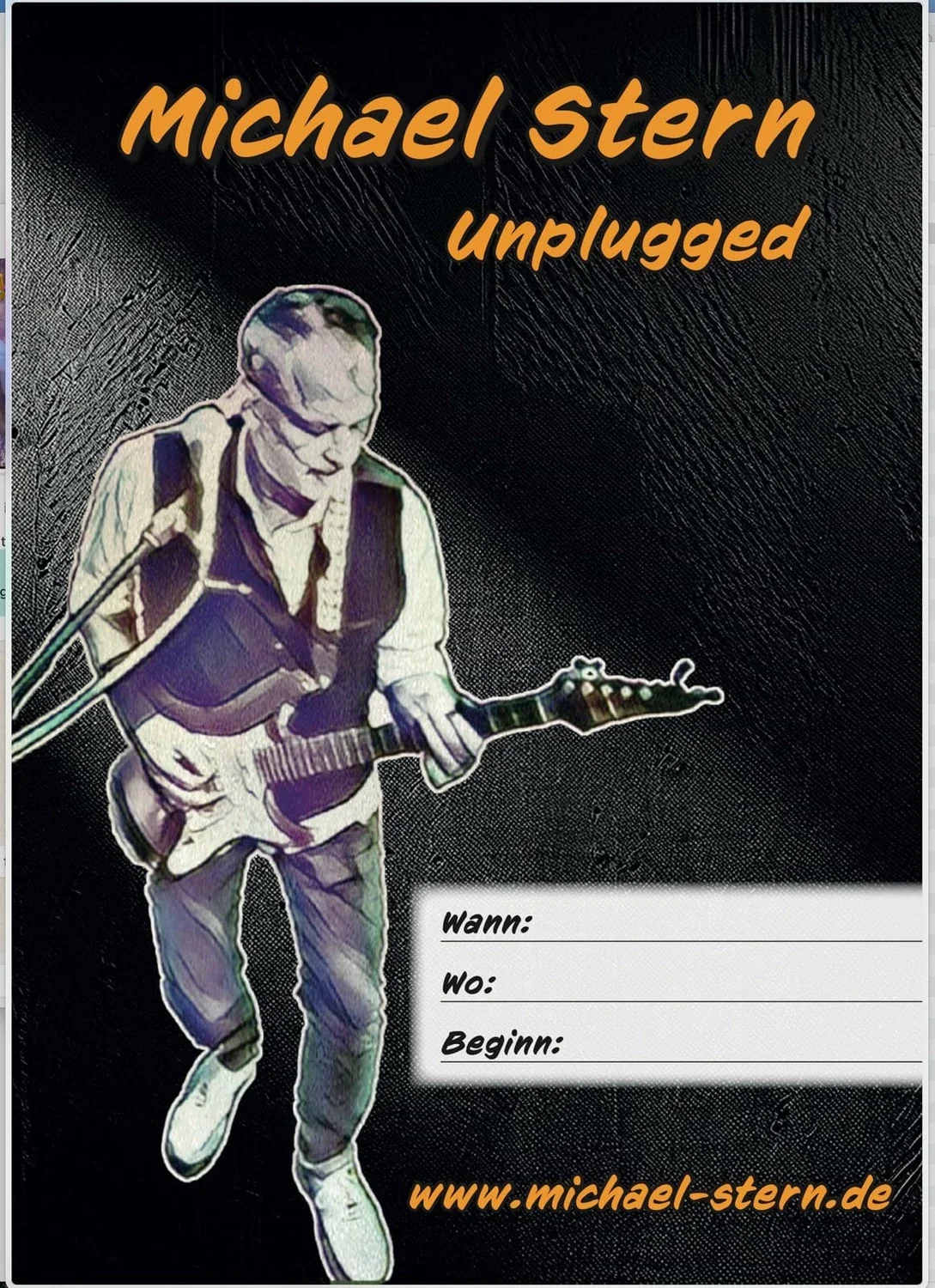 Plakat „Michael Stern Unplugged“ mit stilisierter Illustration eines Gitarristen und freien Feldern für Wann, Wo und Beginn